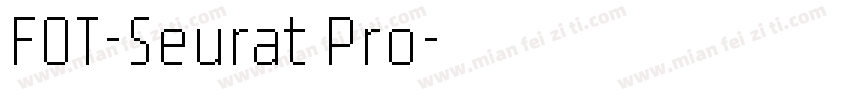 FOT-Seurat Pro字体转换